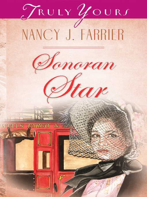 Title details for Sonoran Star by Nancy J. Farrier - Available
